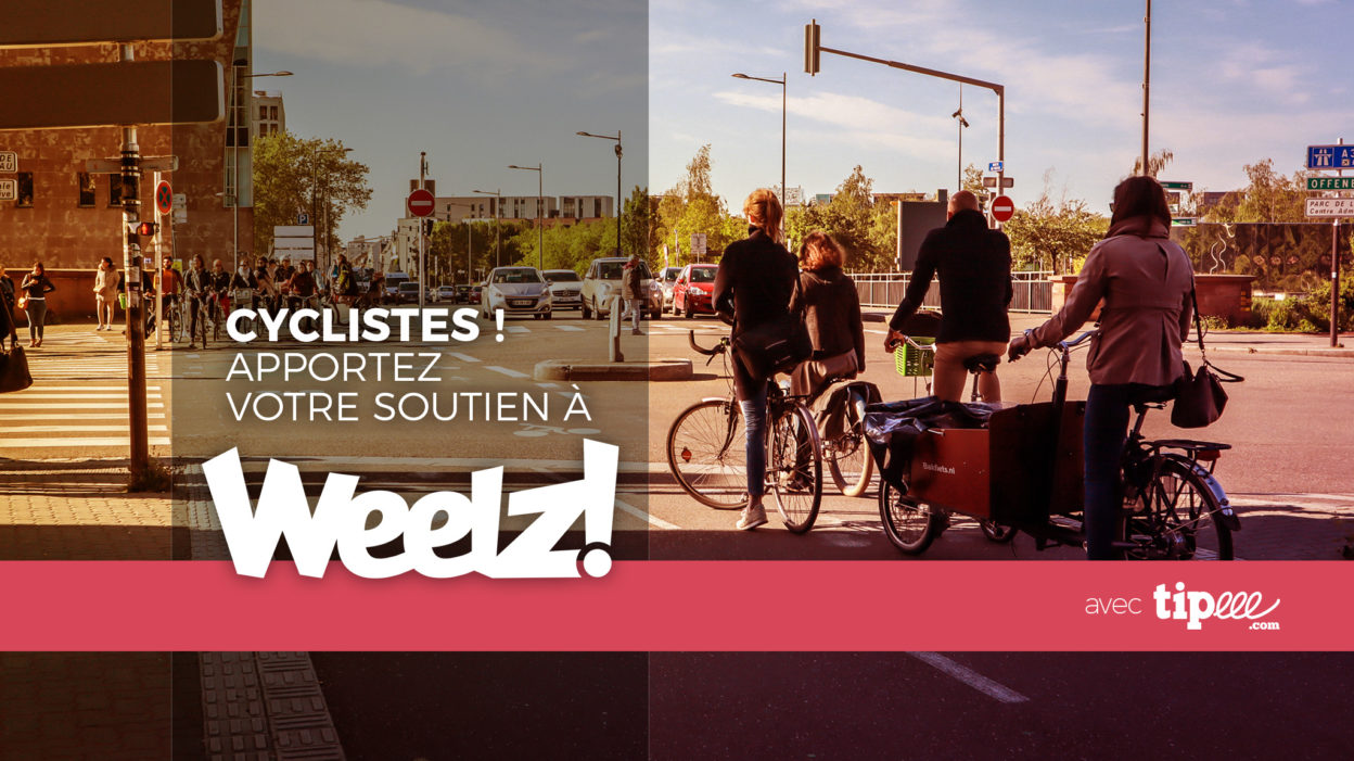 Weelz.fr, soutenez l'indépendance du mag vélo leader de pignon!